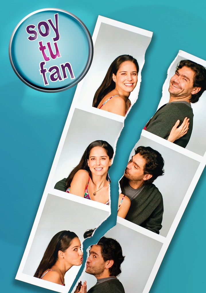 Soy tu fan Ver la serie online completas en español